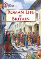 Roman Life in Britain - Band 12/Copper (Paperback) - Ciaran Murtagh Photo