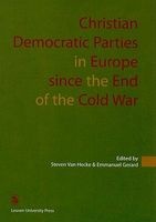 Christian Democratic Parties in Europe Since the End of the Cold War (Paperback) - Steven Van Hecke Photo