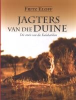 Jagters Van Die Duine (Afrikaans, Paperback) - Fritz Eloff Photo