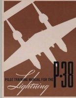 Pilot Training Manual for the P-38 Lightning.by - United States. Army Air Forces. Office of Flying Safety (Paperback) - United States Army Air Forces Photo
