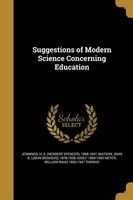 Suggestions of Modern Science Concerning Education (Paperback) - H S Herbert Spencer 1868 Jennings Photo