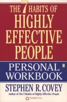 The 7 Habits of Highly Effective People Workbook (Paperback, Original) - Stephen R Covey Photo