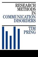Research Methods in Communication Disorders (Paperback) - Tim Pring Photo