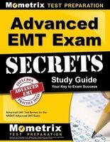 Advanced EMT Exam Secrets Study Guide - Advanced EMT Test Review for the Nremt Advanced EMT Exam (Paperback) - EMT Exam Secrets Test Prep Photo