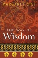 The Way of Wisdom (Paperback) - Margaret Silf Photo