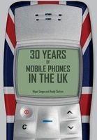 30 Years of Mobile Phones in the UK (Paperback) - Andy Sutton Photo