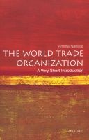 The World Trade Organization: A Very Short Introduction (Paperback) - Amrita Narlikar Photo