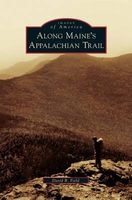 Along Maine's Appalachian Trail (Hardcover) - David B Field Photo