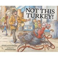 Not This Turkey! (Hardcover) - Jessica Steinberg Photo