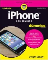 iPhone for Seniors For Dummies (Paperback, 6th Revised edition) - Dwight Spivey Photo