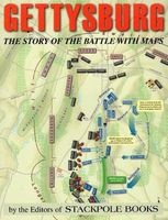 Gettysburg - The History of the Battle in Maps (Paperback) - The Editors of Stackpole Books Photo
