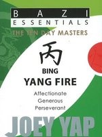 Bing Yang Fire - Affectionate, Generous, Perseverant (Paperback) - Joey Yap Photo