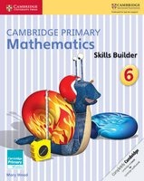 Cambridge Primary Mathematics Skills Builder 6, 6 (Paperback) - Mary Wood Photo