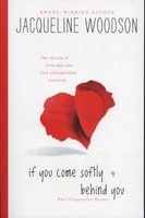 If You Come Softly/Behind You (Paperback) - Jacqueline Woodson Photo
