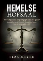 Hemelse Hofsaal (Afrikaans, Paperback) - Elza Meyer Photo