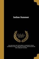 Indian Summer (Paperback) - William Dean 1837 1920 Howells Photo