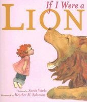 If I Were a Lion (Paperback) - Sarah Weeks Photo