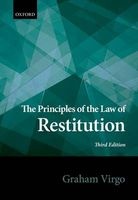 The Principles of the Law of Restitution (Hardcover, 3rd Revised edition) - Graham Virgo Photo