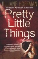 Pretty Little Things (Paperback) - Jilliane Hoffman Photo