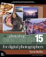 The Photoshop Elements 15 Book for Digital Photographers (Paperback) - Scott Kelby Photo