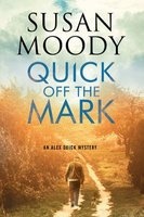 Quick off the Mark (Hardcover, First World Publication) - Susan Moody Photo