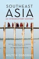 Southeast Asia - An Introductory History (Paperback, 12th edition) - Milton Osborne Photo