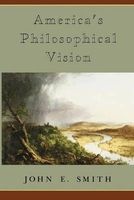 America's Philosophical Vision (Paperback, New) - John E Smith Photo