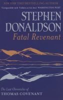 Fatal Revenant - The Last Chronicles of Thomas Covenant (Paperback) - Stephen Donaldson Photo