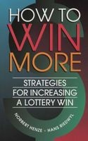 How to Win More - Strategies for Increasing a Lottery Win (Paperback) - Norbert Henze Photo
