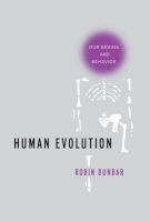 Human Evolution - Our Brains and Behavior (Hardcover) - Robin Dunbar Photo