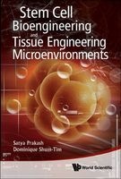 Stem Cell Bioengineering and Tissue Engineering Microenvironment (Hardcover) - Satya Prakash Photo