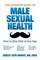 The Ultimate Guide to Male Sexual Health - How to Stay Vital at Any Age (Paperback) - Dudley Seth Danoff Photo