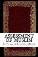Assessment of Muslim (Paperback) - Sayyid Ali Al Al Milani Photo