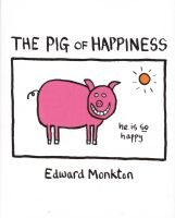 The Pig of Happiness (Hardcover) - Edward Monkton Photo