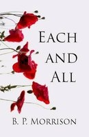 Each and All (Paperback) - B P Morrison Photo