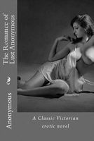 The Romance of Lust - A Classic Victorian Erotic Novel  (Paperback) - Anonymous Photo
