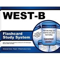 West-B Flashcard Study System - West-B Exam Practice Questions and Review for the Washington Educator Skills Test-Basic (Cards) - West B Exam Secrets Test Prep Photo