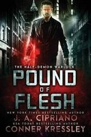 Pound of Flesh - An Urban Fantasy Novel (Paperback) - J a Cipriano Photo
