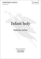 Infant Holy - Vocal Score (Sheet music) - Malcolm Archer Photo