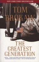 The Greatest Generation (Paperback, Random House trade pbk. ed) - Tom Brokaw Photo
