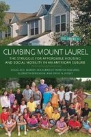 Climbing Mount Laurel - The Struggle for Affordable Housing and Social Mobility in an American Suburb (Hardcover, New) - Douglas S Massey Photo