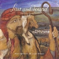 Lost and Found - Parables Jesus Told (Hardcover) - Mary Hoffman Photo