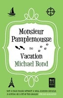 Monsieur Pamplemousse on Vacation (Paperback) - Michael Bond Photo