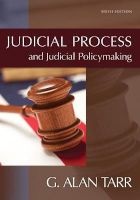 Judicial Process and Judicial Policymaking (Paperback, 6th Revised edition) - G Alan Tarr Photo