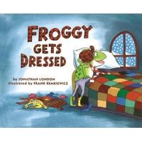 London Jonathan : Froggy Gets Dressed (Us) (Hardcover, Library binding) - Jonathan London Photo