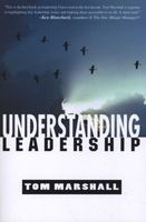 Understanding Leadership (Paperback) - Tom Marshall Photo