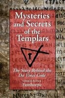 Mysteries and Secrets of the Templars - The Story Behind the Da Vinci Code (Paperback) - Lionel Fanthorpe Photo