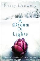 A Dream of Lights (Paperback) - Kerry Drewery Photo