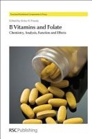 B Vitamins and Folate - Chemistry, Analysis, Function and Effects (Hardcover) - Tyagi Photo