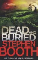 Dead and Buried (Paperback) - Stephen Booth Photo